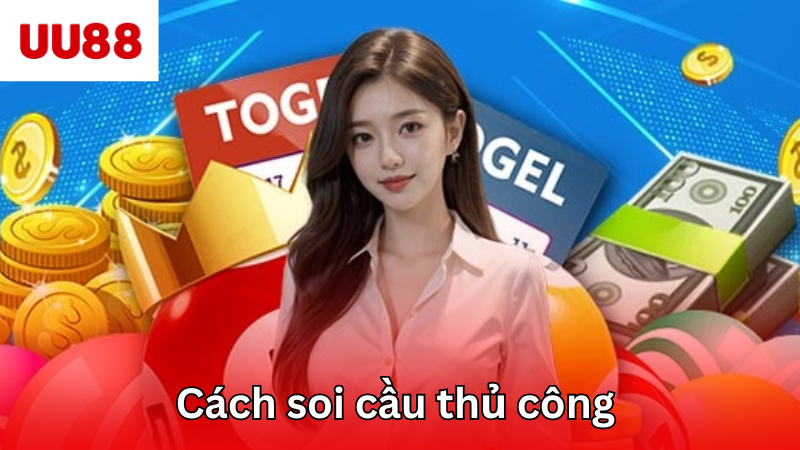 Cách soi cầu thủ công