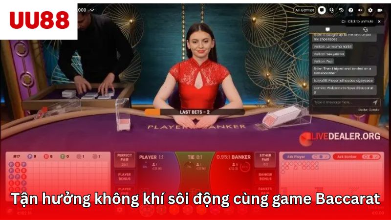 Tận hưởng không khí sôi động cùng game Baccarat