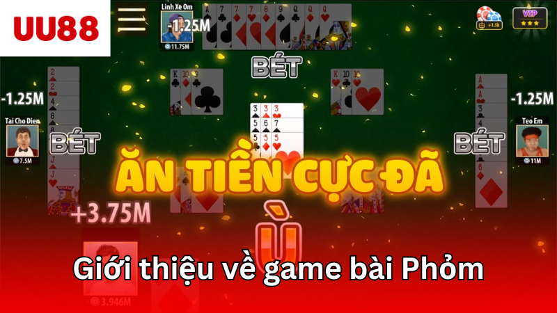 Giới thiệu về game bài Phỏm