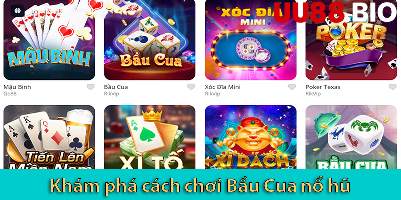 Khám phá các tính năng và cách chơi Bầu Cua nổ hũ siêu hot 2025